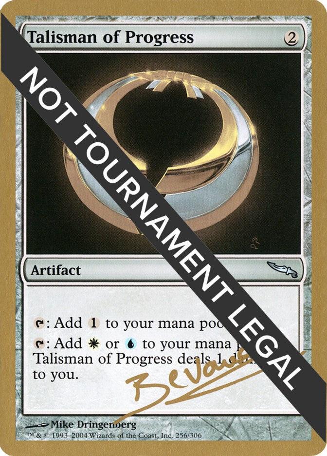 Talisman of Progress - 2004 Manuel Bevand (MRD)