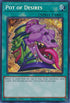 Pot of Desires (Secret Rare)