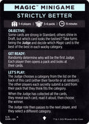 Strictly Better (Magic Minigame) [Kaldheim Minigame]