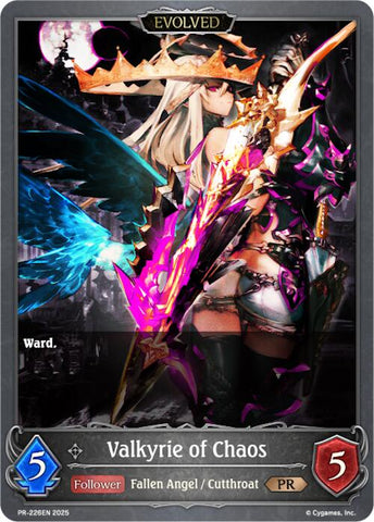 Valkyrie of Chaos (Evolved) (PR-226EN) [Promotional Cards]
