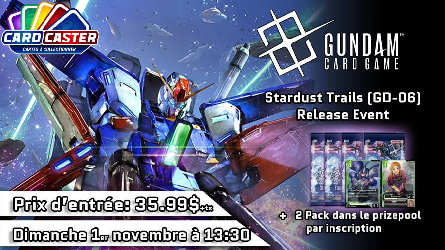 Gundam CG - Stardust Trails Release Event - Dimanche 1er novembre 13h30