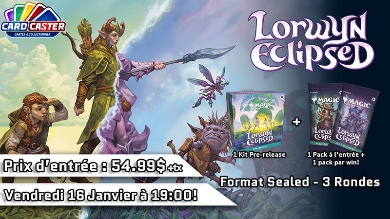 Magic The Gathering - Lorwyn Eclipsed - Vendredi 16 Janvier 19h00