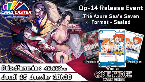 One Piece - Op-14 The Azure Sea's Seven Release Event - Jeudi 15 Janvier 18h30