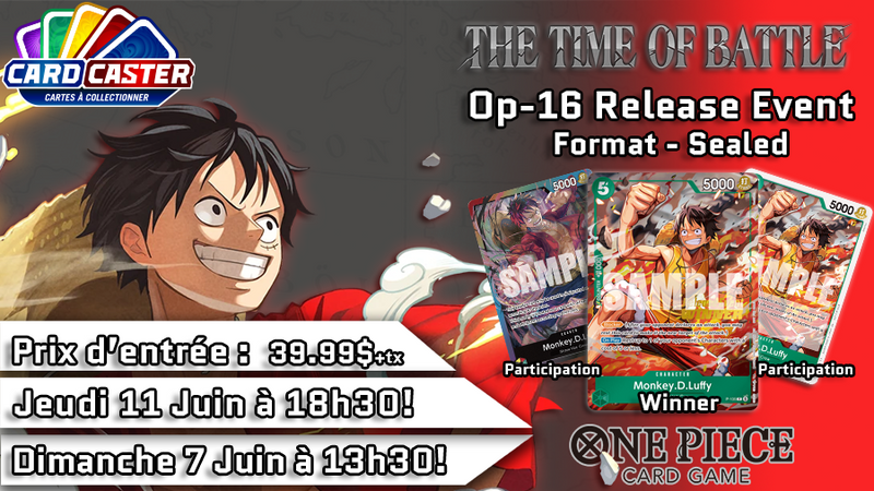 One Piece - The Time of Battle Release Event -  Jeudi 11 Juin 18h30 & Dimanche 7 Juin 13h30