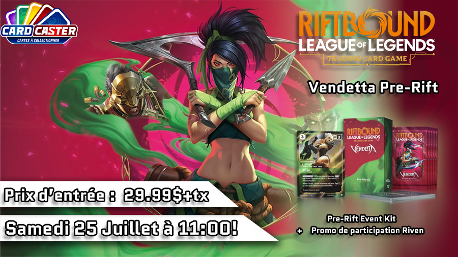 League of Legends: Riftbound - Vendetta Pre-Rift Event - Samedi 25 Juillet 11h00