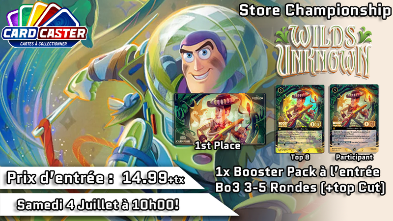 Disney Lorcana - Wilds Unknown - Store Championship - Samedi 4 Juillet 10h00