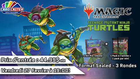 Magic The Gathering - TMNT Pre-release - Vendredi 27 Fevrier 19h00