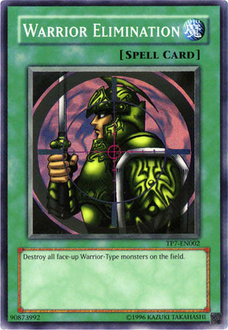 Warrior Elimination [TP7-EN002] Super Rare